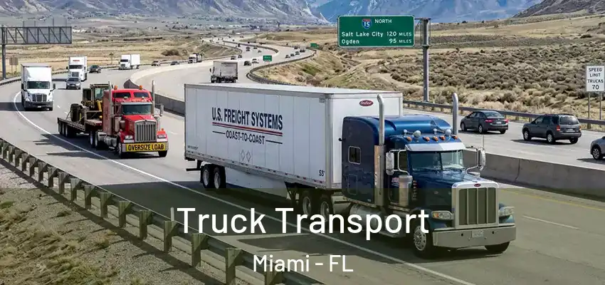 Truck Transport Miami - FL